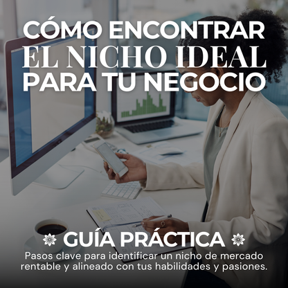 Guía: Cómo Encontrar el Nicho Perfecto para tu Negocio